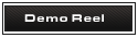 Demo Reel